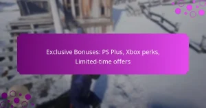 featured-image-eclusive-bonuses-ps-plus-xbo-perks-limited-time-offers