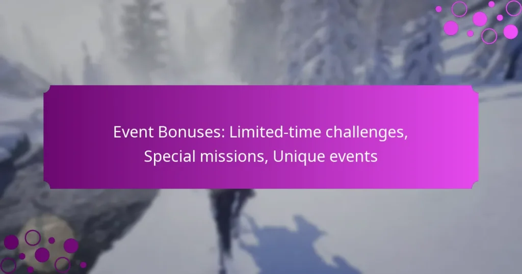 featured-image-event-bonuses-limited-time-challenges-special-missions-unique-events