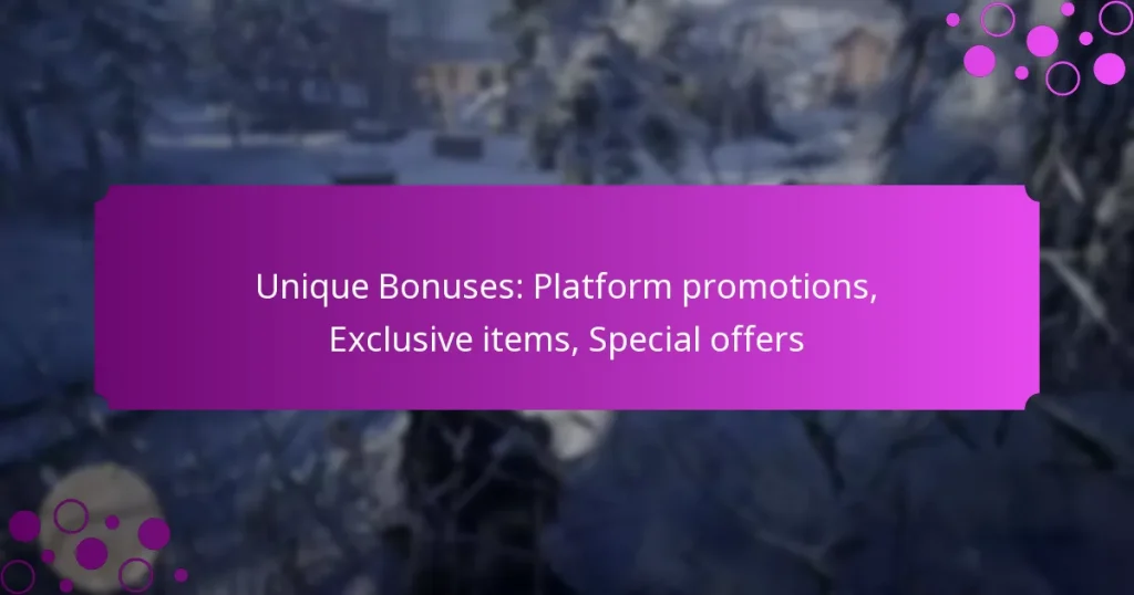 featured-image-unique-bonuses-platform-promotions-eclusive-items-special-offers