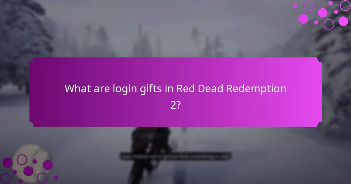 How do login gifts compare to other platforms?