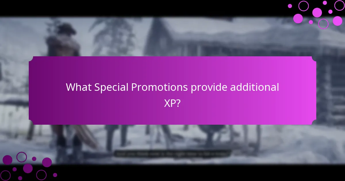 What are the Limited-Time Offers for XP Bonuses?